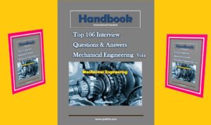 Read more about the article Top 106 Questions and Answers | Mechanical Engineering Vol2