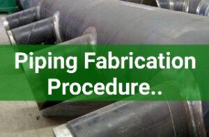 Read more about the article Piping Fabrication :: Saudi Aramco Procedure 2021