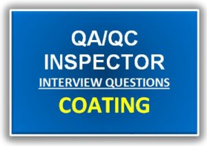 Read more about the article TOP 30 COATING QC INSPECTOR QUESTIONS AND ANSWERS (CBT ARAMCO)
