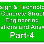 Design & Technology of Concrete Structures Civil Engineering Questions and Answers Part-4