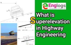 Read more about the article What is Superelevation in Highway Engineering?