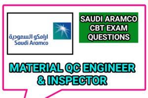 Read more about the article SAUDI ARAMCO CBT :: MATERIAL QC ENGINEER & INSPECTOR QUESTIONS EXAMPLE