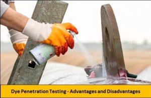 Read more about the article Dye Penetration Testing – Advantages and Disadvantages