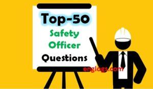 Read more about the article Top +40 Safety Officer Interview Questions and Answers
